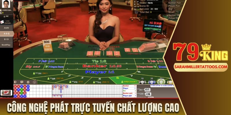 Công nghệ phát trực tuyến casino chất lượng cao