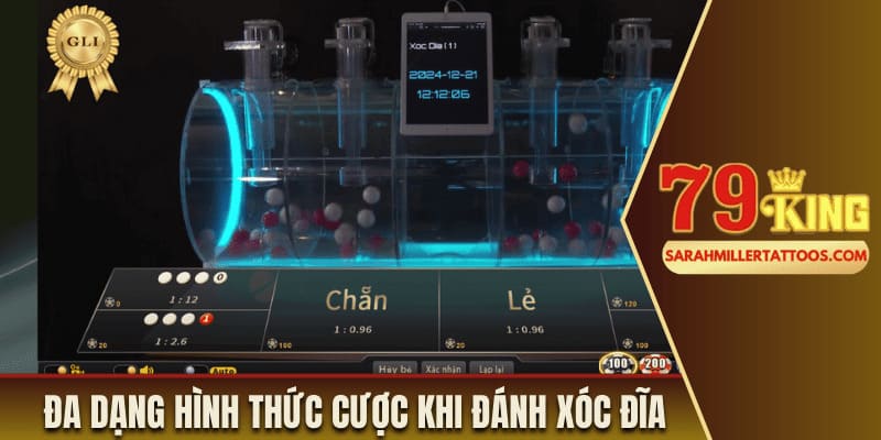 Đa dạng hình thức cược khi đánh xóc đĩa