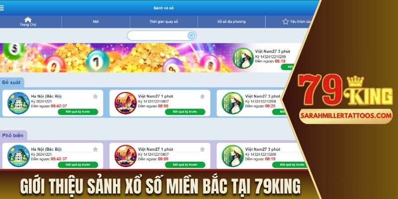 Giới thiệu sảnh xổ số miền Bắc tại 79King