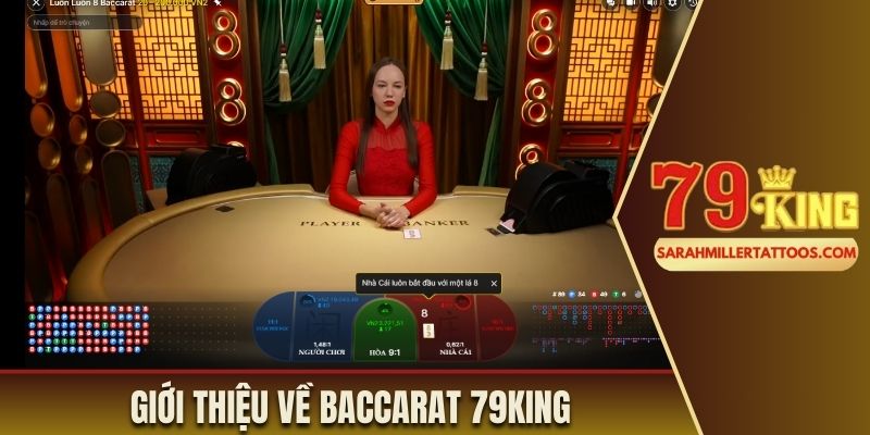 Giới thiệu về Baccarat 79king