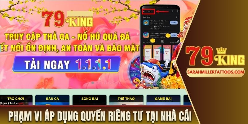 Phạm vi áp dụng quyền riêng tư tại nhà cái