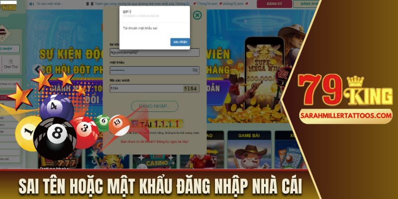 Sai tên hoặc mật khẩu đăng nhập nhà cái