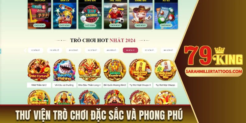 Thư viện trò chơi đặc sắc và phong phú