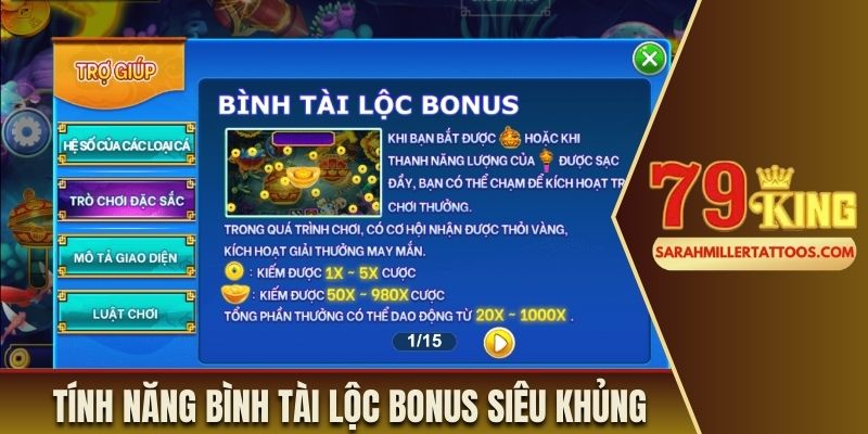 Tính năng bình tài lộc Bonus siêu khủng